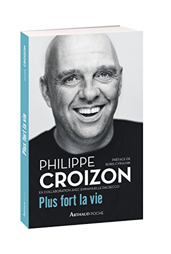Plus fort la vie