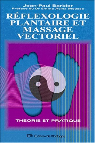 Réflexologie plantaire et massage vectoriel