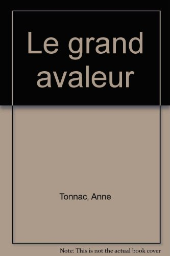 le grand avaleur