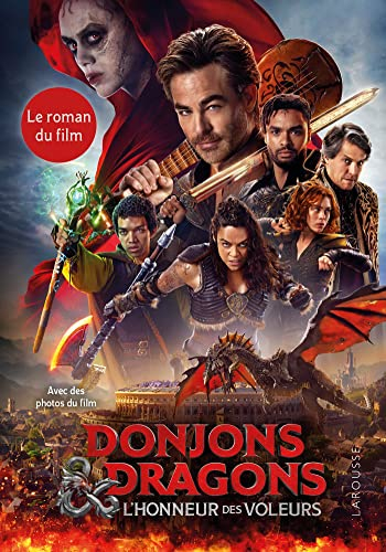 Donjons & dragons : l'honneur des voleurs : le roman du film