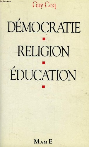 Démocratie, religion, éducation