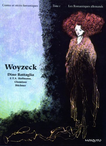 Contes et récits fantastiques. Vol. 1. Woyzeck