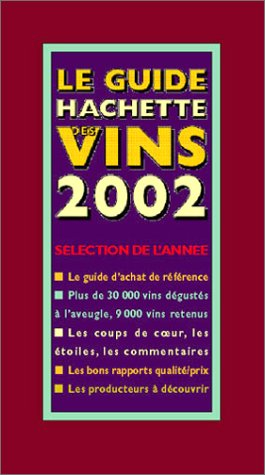 Le guide Hachette des vins de France 2002