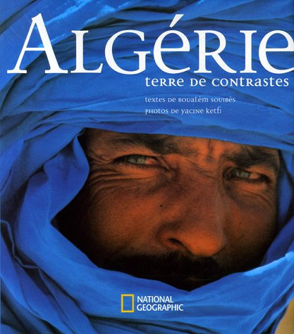 Algérie : terre de contrastes