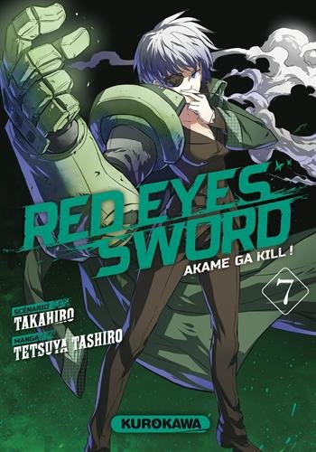 Red eyes sword : akame ga kill !. Vol. 7