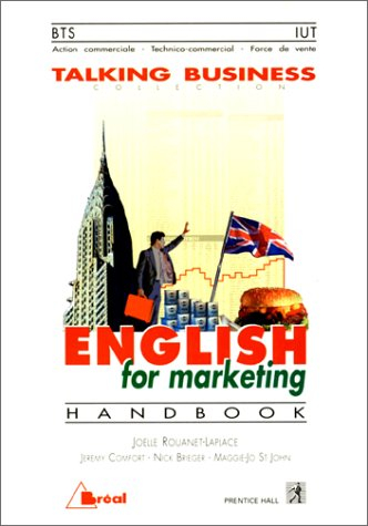English for marketing : handbook : BTS action commerciale-force de vente, IUT techniques de commerci