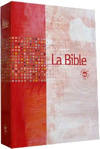 La Bible  Parole de Vie  Ancien Testament Integrant les Livres Deuterocanonique et Nt  Parole de Vie