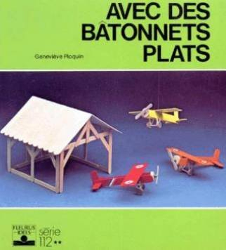Avec des bâtonnets plats