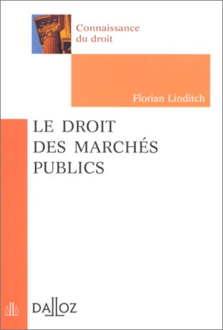 le droit des marchés publics, 1re édition