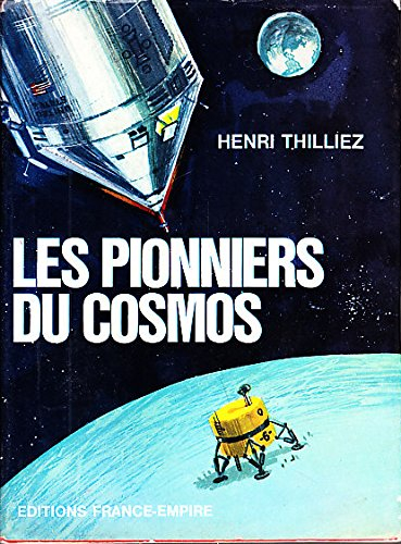 les pionniers du cosmos