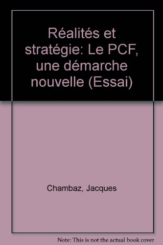 Réalités et stratégies : le PCF, une démarche nouvelle