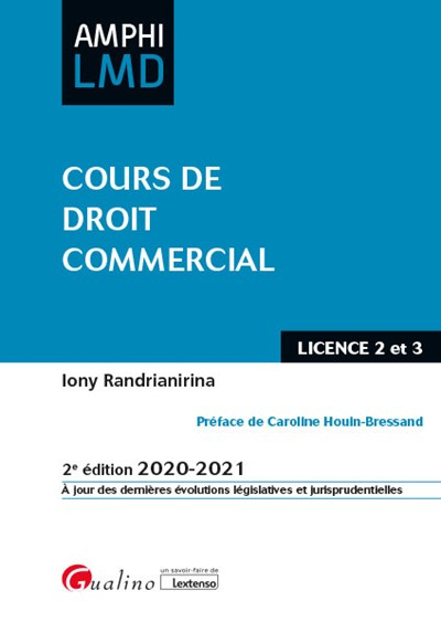 Cours de droit commercial : licence 2 et 3 : 2020-2021