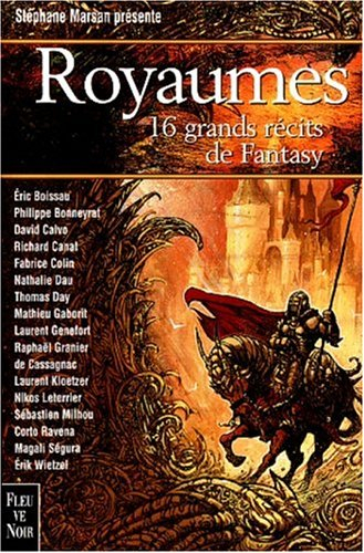 Royaumes : seize grands récits de fantasy