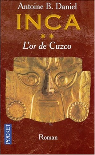 Inca. Vol. 2. L'or de Cuzco