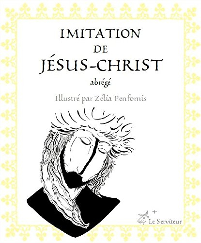 Imitation de Jésus-Christ : abrégé