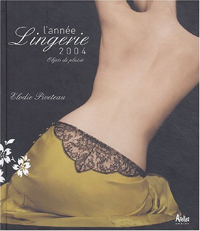 L'année lingerie : 2004