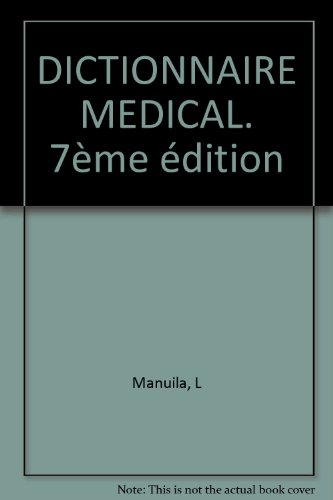 dictionnaire medical. 7ème édition