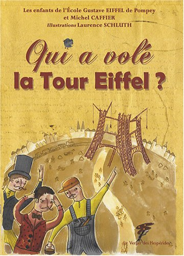 Qui a volé la Tour Eiffel ?