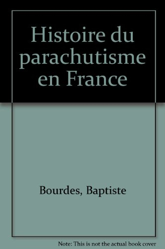 Histoire du parachutisme en France