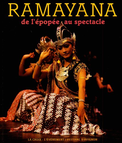 Ramayana, de l'épopée au spectacle