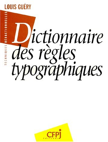 dictionnaire des règles typographiques