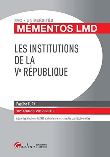 Les institutions de la Ve République : 2017-2018
