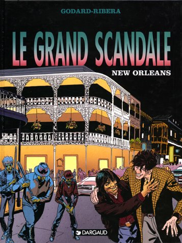 Le Grand scandale. Vol. 4. New Orleans