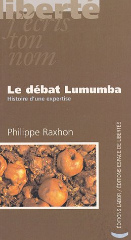 Le débat Lumumba : histoire d'une expertise