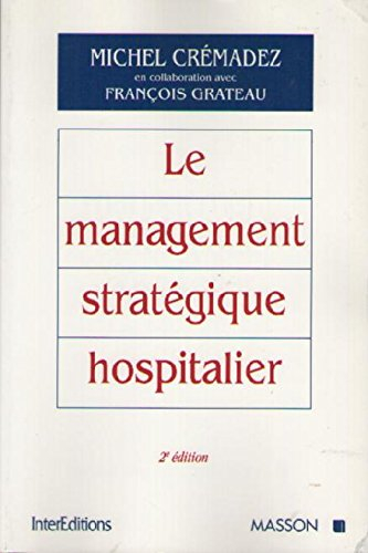 Le management stratégique hospitalier