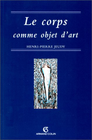 Le corps comme objet d'art