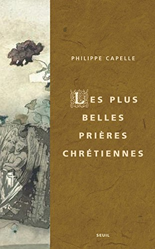 Lettres à Dieu : les plus belles prières chrétiennes