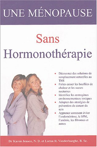 Une ménopause sans hormonothérapie