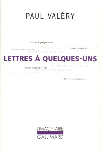 Lettres à quelques-uns