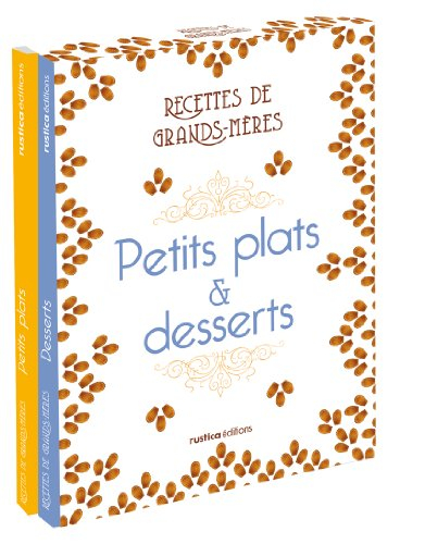Petits plats & desserts : recettes de grands-mères