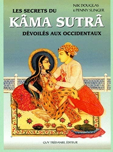 Le Kama-sutra dévoilé à l'usage des Occidentaux