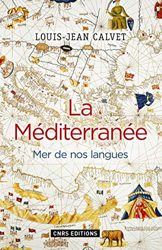 La Méditerranée : mer de nos langues