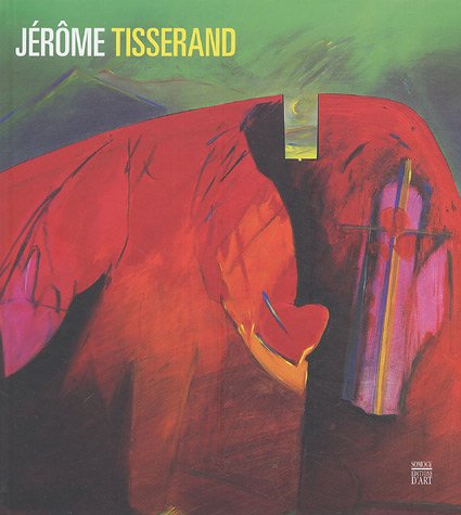 Jérôme Tisserand : Le passage : expositions, Albi, Hôtel de Rochegude, 8 au 30 avril 2005 ; Chartres