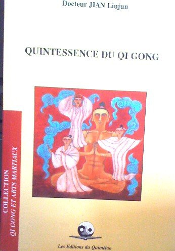 quintessence du qi gong.