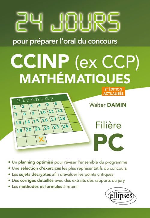 CCINP (ex CCP) mathématiques, filière PC : 24 jours pour préparer l'oral du concours