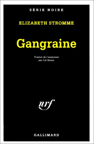 Gangraine
