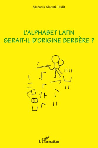 L'alphabet latin serait-il d'origine berbère ?