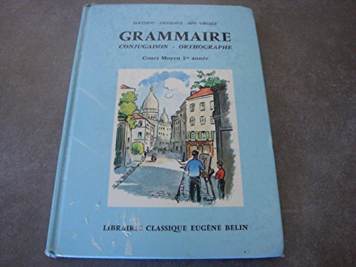 Grammaire, conjugaison, orthographe : C.M.1