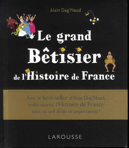 Le grand bêtisier de l'histoire de France