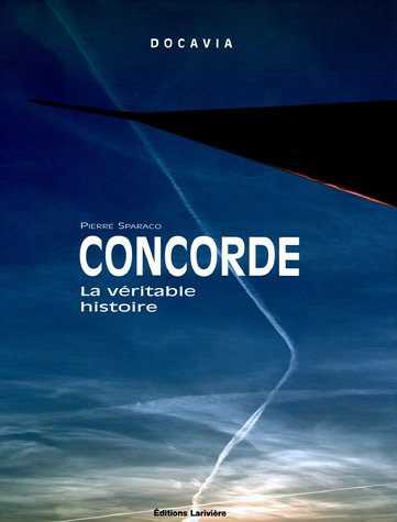 Concorde: La véritable histoire