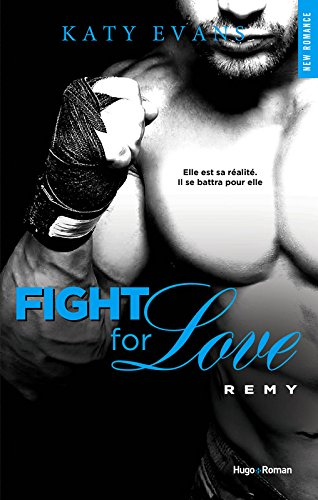 Fight for love. Vol. 3. Remy