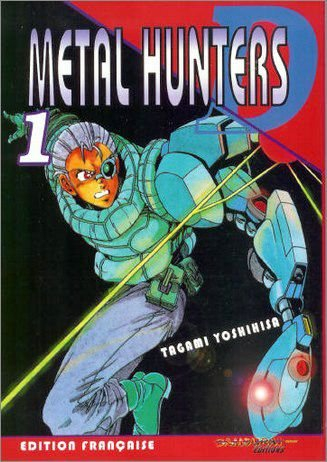 Métal hunters, volume 1