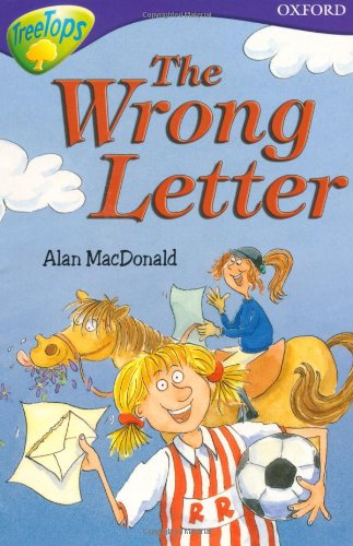 oxford reading tree: level 11: treetops more stories a: the wrong letter - macdonald, alan