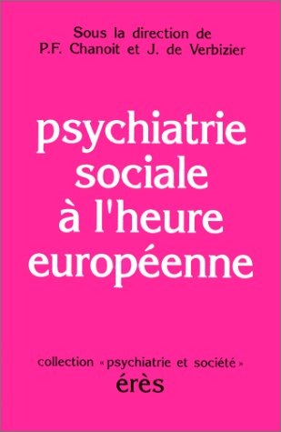 Psychiatrie sociale à l'heure européenne