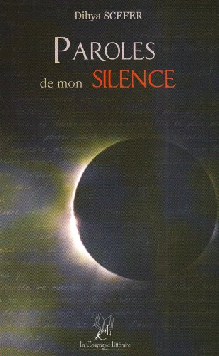 Paroles de mon silence : prose poétique