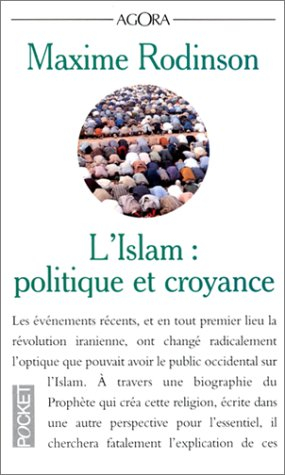 L'Islam, politique et croyance